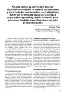 América Latina: la prevención debe ser el principio orientador en materia de accidentes y enfermedades profesionales : los trabajadores deben ser informados acerca de los riesgos a que están expuestos y recibir formación para que tomen medidas preventivas en el ejercicio de sus actividades