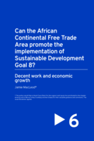 Can the African Continental Free Trade Area promote the implementation of Sustainable Development Goal 8?: decent work and economic growth