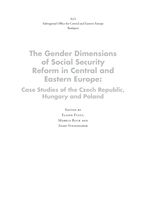 The gender dimensions of social security reform in Central and Eastern Europe: case studies of the Czech Republic, Hungary and Poland