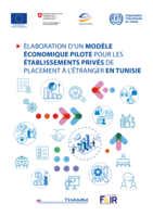 Élaboration d’un modèle économique pilote pour les établissements privés de placement à l’étranger en Tunisie