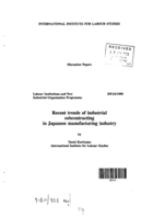 Recent trends of industrial subcontracting in Japanese manufacturing industry