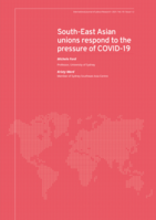 South-East Asian unions respond to the pressure of COVID-19