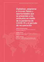 Digitalizar, adaptarse e innovar: retos y oportunidades que se presentan a los sindicatos en medio de la pandemia de COVID-19 y el periodo de recuperación