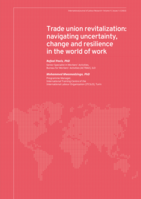 Trade union revitalization: navigating uncertainty, change and resilience in the world of work