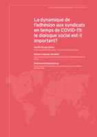 La dynamique de l’adhésion aux syndicats en temps de COVID-19: le dialogue social est-il important?
