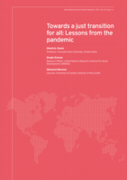 Towards a just transition for all: lessons from the pandemic