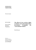 The effects of core workers rights on labour costs and foreign direct investment: evaluating the "conventional wisdom"