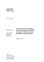 Do labour market institutions matter in transition economies?: An analysis of labour market flexibility in the late nineties