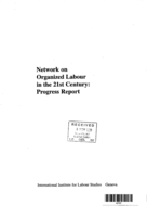 Network on organized labour in the 21st century: progress report