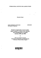 Trends in deprivation in the london labour market: a study of low incomes and unemployment in london between 1985 and 1992