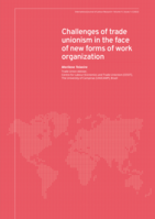 Challenges of trade unionism in the face of new forms of work organization