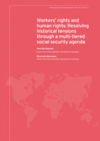Workers’ rights and human rights: resolving historical tensions through a multi-tiered social security agenda