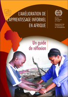 L'amélioration de l'apprentissage informel en Afrique: un guide de réflexion