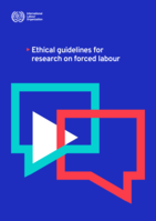 Ethical guidelines for research on forced labour