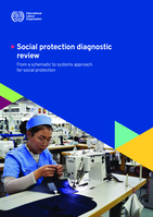 Social protection diagnostic review: from a schematic to systems approach for social protection