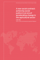 A new social contract: achieving social justice in an era of accelerating change in the agricultural sector