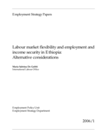 Labour market flexibility and employment and income security in Ethiopia: alternative considerations