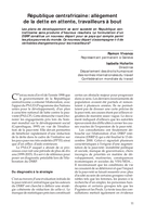 République centrafricaine: allègement de la dette en attente, travailleurs à bout