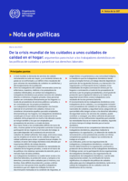 De la crisis mundial de los cuidados a unos cuidados de calidad en el hogar: argumentos para incluir a los trabajadores domésticos en las políticas de cuidados y garantizar sus derechos laborales