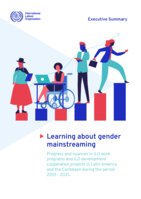 Learning about gender mainstreaming: progress and nuances in ILO work programs and ILO development cooperation projects in Latin America and the Caribbean during the period 2010 - 2021