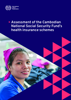 Assessment of the Cambodian National Social Security Fund’s health insurance schemes