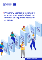 Preventing and addressing violence and harassment in the world of work through occupational safety and health measures