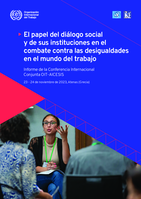 El papel del diálogo social y de sus instituciones en el combate contra las desigualdades en el mundo del trabajo