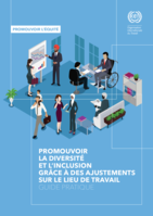 Promouvoir la diversité et l’inclusion grâce à des ajustements sur le lieu de travail: guide pratique