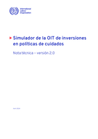 Simulador de la OIT de inversiones en políticas de cuidados: nota técnica – versión 2.0
