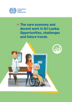 The care economy and decent work in Sri Lanka: opportunities, challenges and future trends