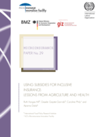 Using subsidies for inclusive insurance: lessons from agriculture and health