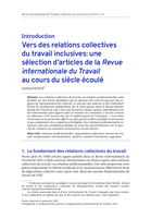 Vers des relations collectives du travail inclusives: une sélection d'articles de la Revue internationale du Travail au cours du siècle écoulé : introduction