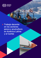 Trabajo decente en los sectores pesca y acuicultura en América Latina y el Caribe