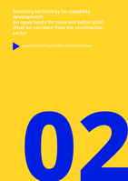 Selecting technology for capability development: an opportunity for more and better jobs? What we can learn from the construction sector