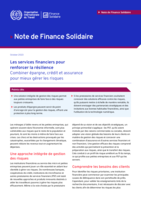 Les services financiers pour renforcer la résilience: combiner épargne, crédit et assurance pour mieux gérer les risques