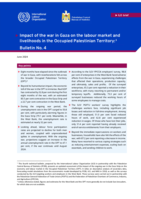 Impact of the war in Gaza on the labour market and livelihoods in the Occupied Palestinian Territory: No. 4 Bulletin