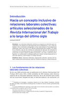 Hacia un concepto inclusivo de relaciones laborales colectivas: artículos seleccionados de la Revista Internacional del Trabajo a lo largo del último siglo : introducción