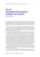 Se plonger dans le passé: regarder vers l'avenir : éditorial