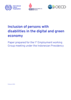 Inclusion of persons with disabilities in the digital and green economy: paper prepared for the 1st Employment working Group meeting under the Indonesian Presidency