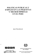 Politicas publicas y empleo en las pequeñas y microempresas en el Peru