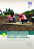 Illustrated guidelines for gender-responsive Employment Intensive Investment Programmes (EIIPs)
