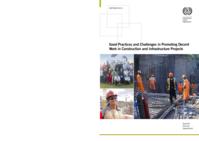 Good practices and challenges in promoting decent work in construction and infrastructure projects: issues paper for discussion at the Global Dialogue Forum on Good Practices and Challenges in Promoting Decent Work in Construction and Infrastructure Projects (Geneva, 19-20 November 2015)