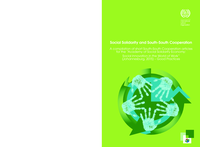 Social solidarity and South-South Cooperation: a compilation of short South-South Cooperation articles for the “Academy of Social Solidarity Economy : Social Innovation in the World of Work” (Johannesburg, 2015)