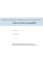 Informe sobre el trabajo en el mundo 2010: ¿De una crisis a la siguiente?