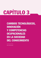 Cambios technológicos, innovación y competencias ocupacionales en la sociedad del conocimiento