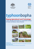 Typhoonbopha: sloping agricultural land technology : a post-calamity intervention on sustainable farming in Cateel and Boston, Davao Oriental