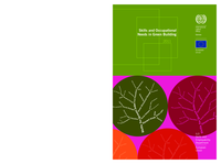 Skills and occupational needs in green building 2011