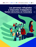 Las personas refugiadas y migrantes trabajadoras tienen derechos en Colombia