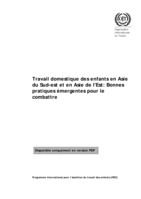Travail domestique des enfants en Asie du Sud-Est et en Asie de l'Est: bonnes pratiques émergentes pour le combattre