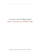 La acción contra el trabajo infantil: hechos sobresalientes del IPEC 2008
